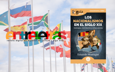 Eduardo Montagut publica «Los nacionalismos en el siglo XIX: Ideologías, movimientos y consecuencias»